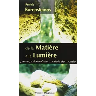 Patrick Burensteinas - De la Matière à la Lumière