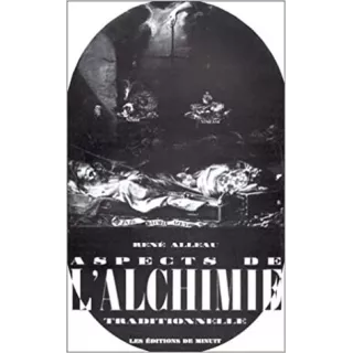 René Alleau - Aspects de l'alchimie traditionnelle